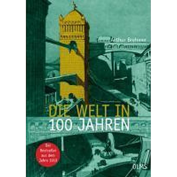 Die Welt in 100 Jahren, Arthur Brehmer