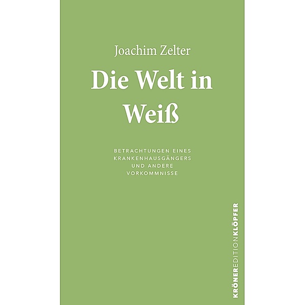 Die Welt in Weiss, Joachim Zelter