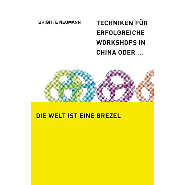 Die Welt ist eine Brezel, Brigitte Neumann