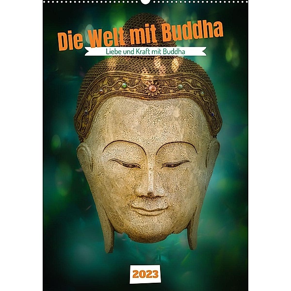 Die Welt mit Buddha (Wandkalender 2023 DIN A2 hoch), Herzog von Laar am Rhein, Wilfried W. Voßen Herzog von Laar am Rhein
