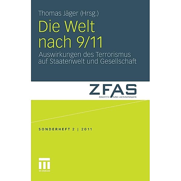 Die Welt nach 9/11 / Zeitschrift für Aussen- und Sicherheitspolitik - Sonderhefte