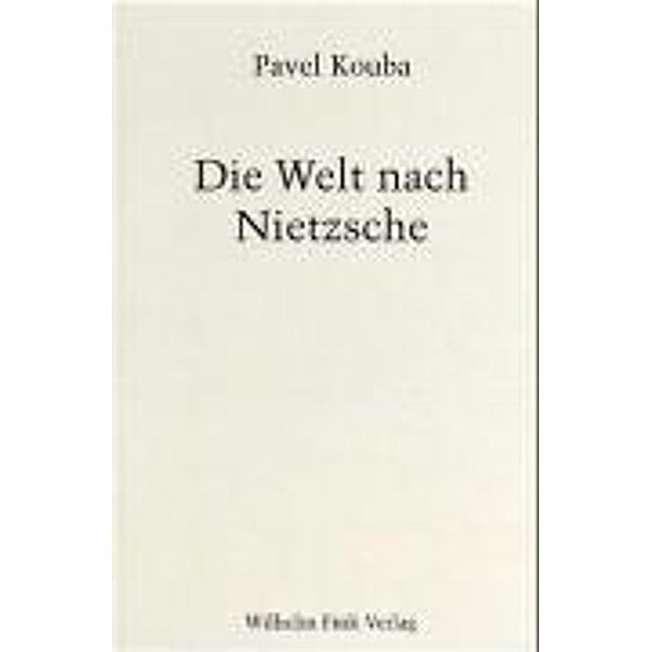 Die Welt nach Nietzsche, Pavel Kouba