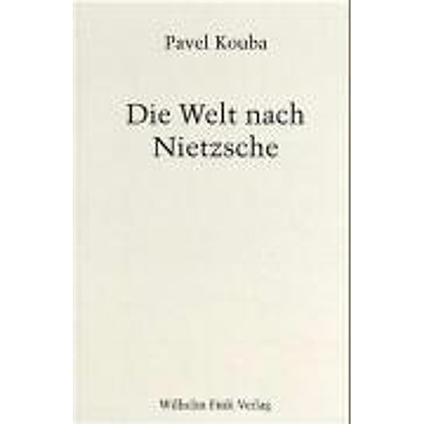 Die Welt nach Nietzsche, Pavel Kouba