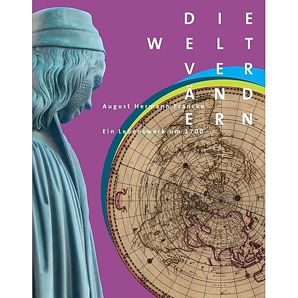 Die Welt verändern