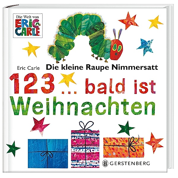 Die Welt von Eric Carle / Die kleine Raupe Nimmersatt - 1, 2, 3 bald ist Weihnachten, Eric Carle