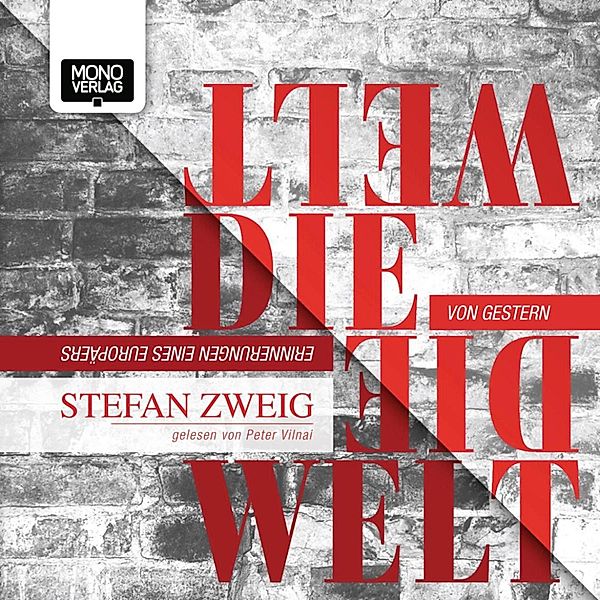 Die Welt von gestern, Stefan Zweig