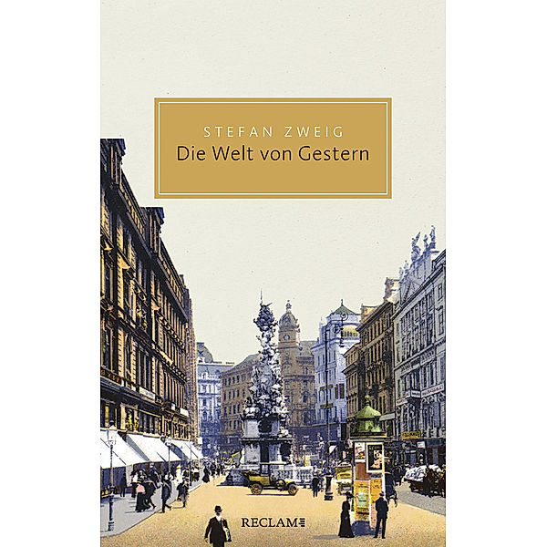 Die Welt von Gestern, Stefan Zweig