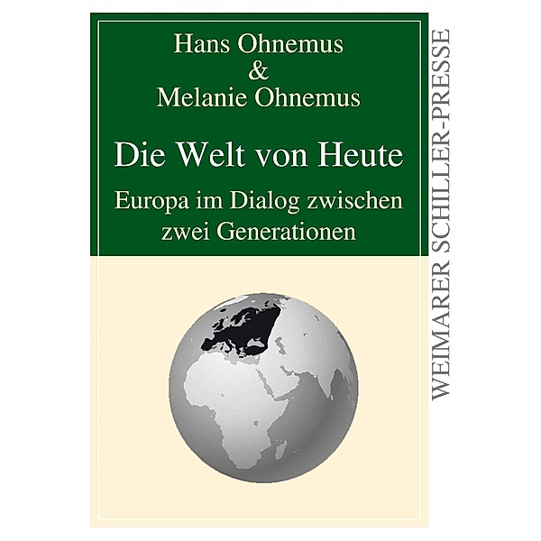 Die Welt von Heute, Hans Ohnemus, Melanie Ohnemus