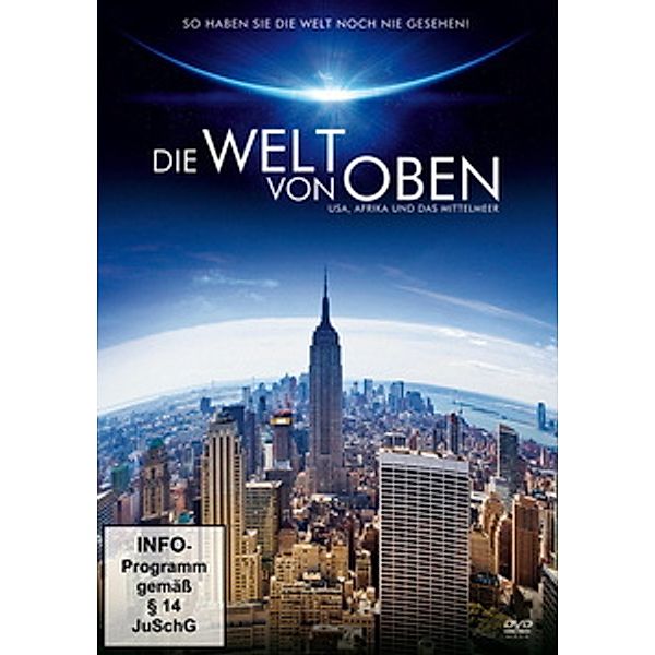 Die Welt von oben - USA, Afrika und das Mittelmeer, Doku: