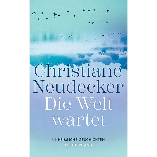 Die Welt wartet, Christiane Neudecker