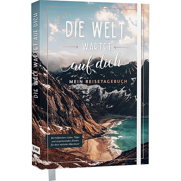 Die Welt wartet auf dich - Mein Reisetagebuch