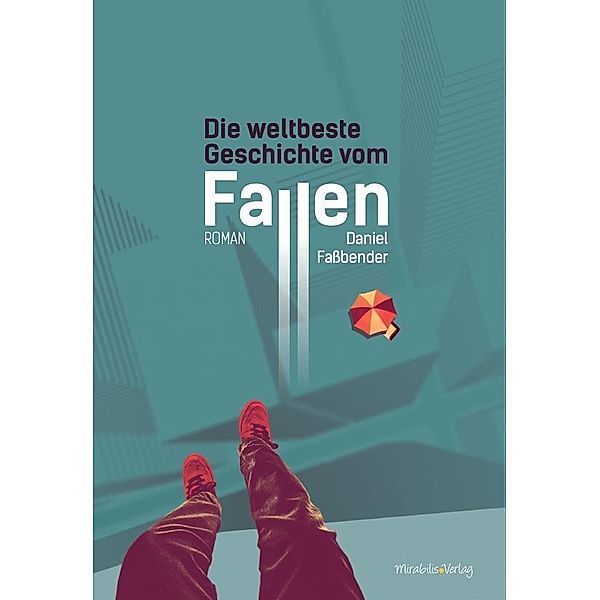 Die weltbeste Geschichte vom Fallen, Daniel Fassbender