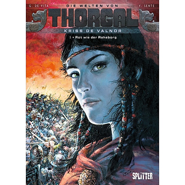 Die Welten von Thorgal - Kriss de Valnor. Band 5 / Die Welten von Thorgal - Kriss de Valnor Bd.5, Yves Sente