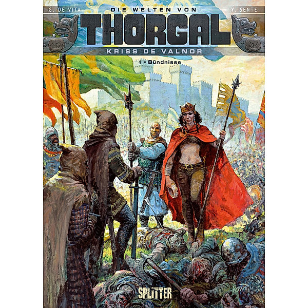 Die Welten von Thorgal - Kriss de Valnor: Die Welten von Thorgal - Kriss de Valnor. Band 4, Yves Sente