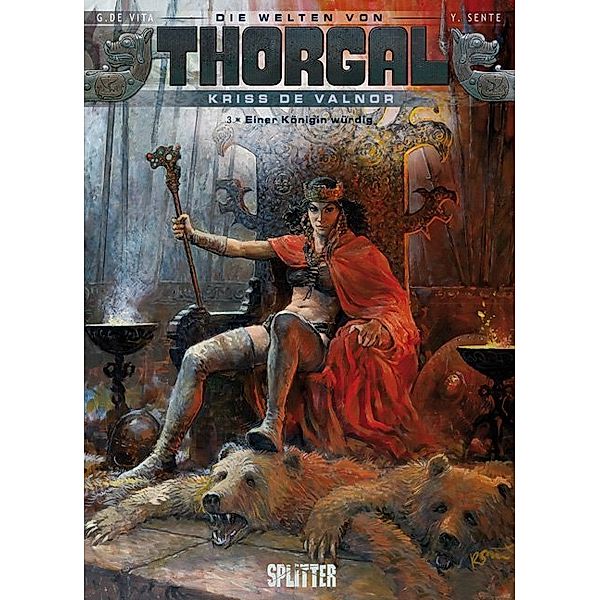 Die Welten von Thorgal Kriss de Valnor - Einer Königin würdig, Yves Sente, Giulio De Vita