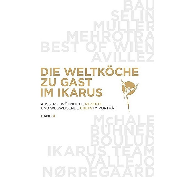Die Weltköche zu Gast im Ikarus.Bd.4