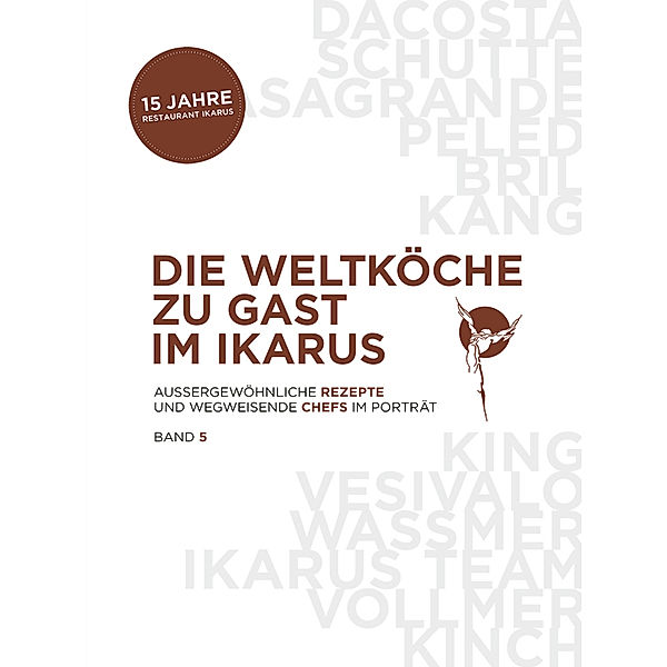 Die Weltköche zu Gast im Ikarus.Bd.5
