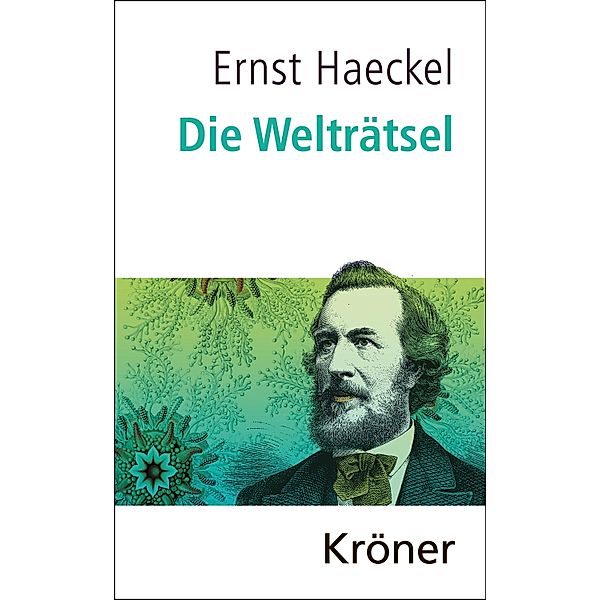 Die Welträtsel, Ernst Haeckel