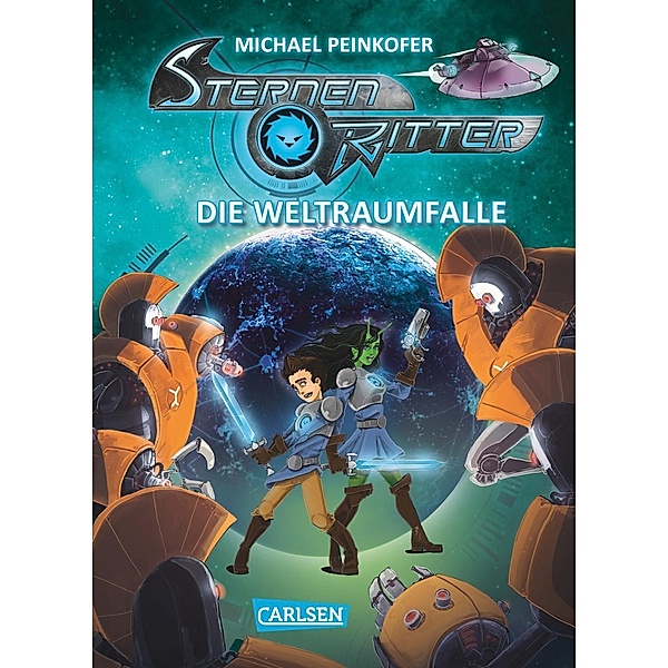 Die Weltraumfalle / Sternenritter Bd.6, Michael Peinkofer