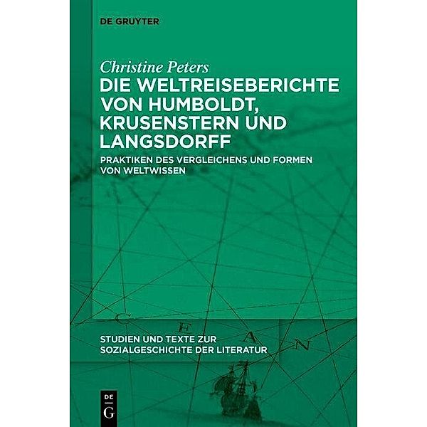 Die Weltreiseberichte von Humboldt, Krusenstern und Langsdorff, Christine Peters
