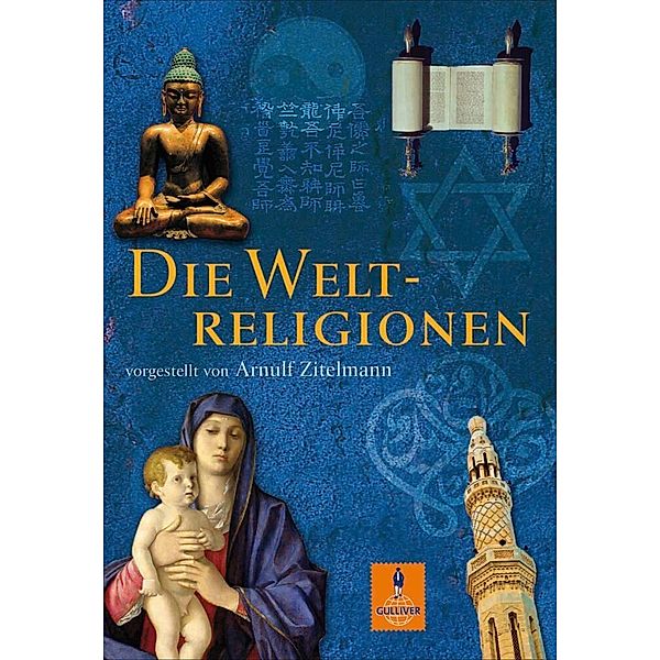 Die Weltreligionen, Arnulf Zitelmann