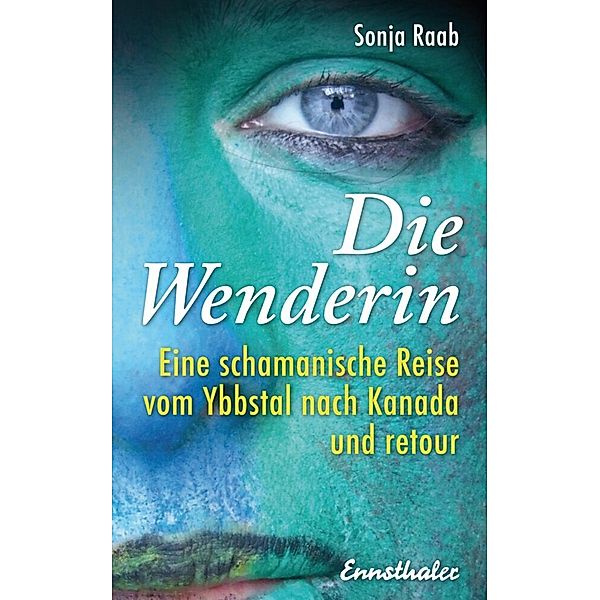 Die Wenderin, Sonja Raab