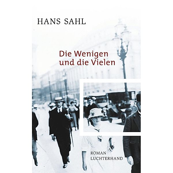 Die Wenigen und die Vielen, Hans Sahl