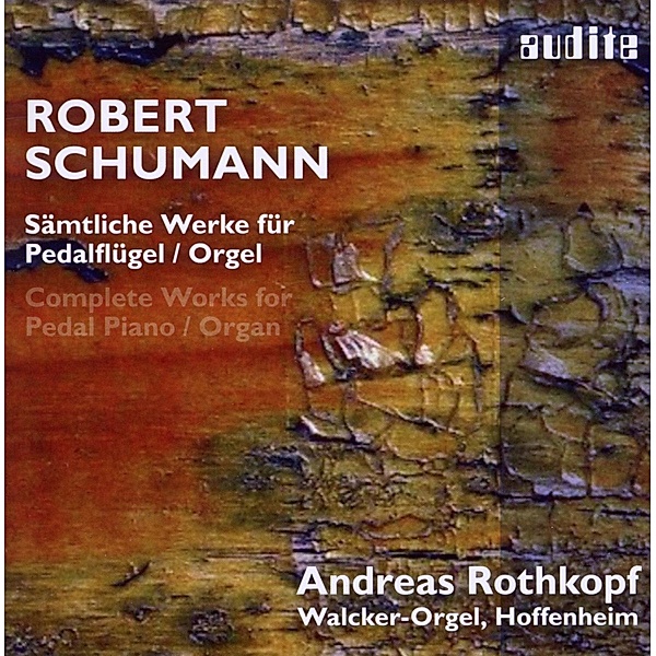 Die Werke Für Pedalflügel/Orgel, Andreas Rothkopf