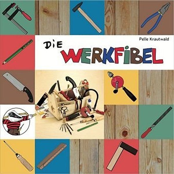 Die Werkfibel, Pelle Krautwald