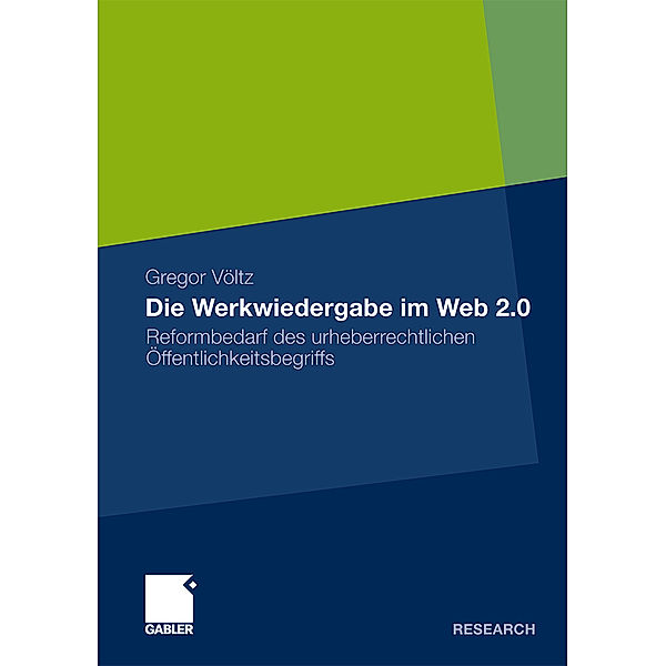 Die Werkwiedergabe im Web 2.0, Gregor Völtz