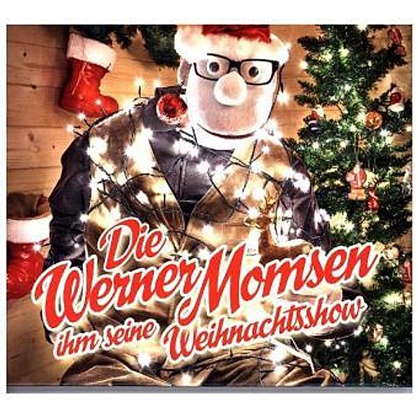 Die Werner Mommsen ihm seine Weihnachtsshow, 1 Audio-CD, Werner Momsen