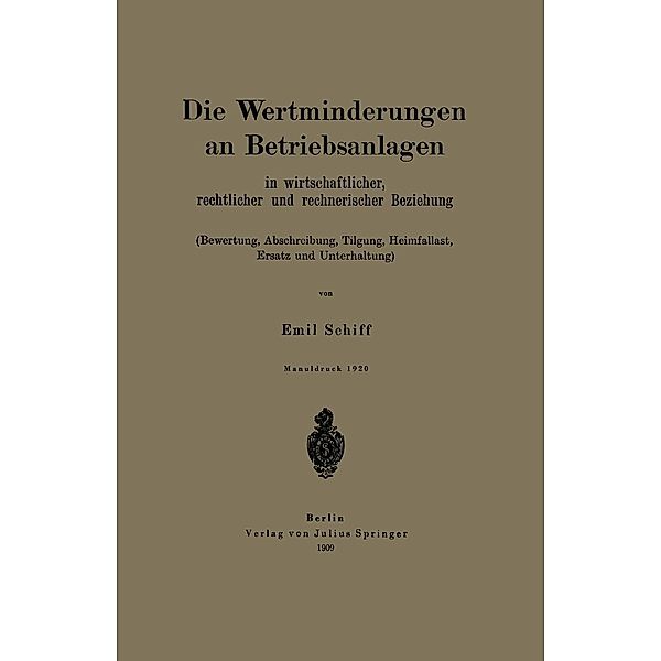 Die Wertminderungen an Betriebsanlagen, Emil Schiff