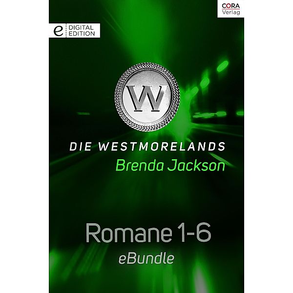 Die Westmorelands - Romane 1-6, Brenda Jackson