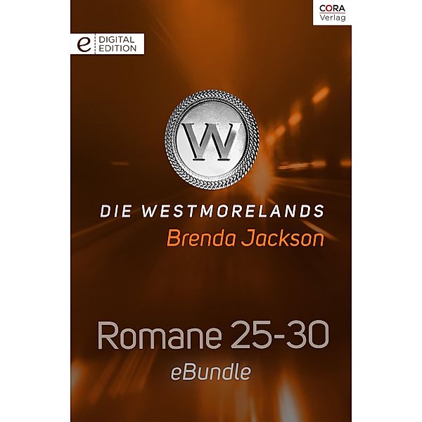 Die Westmorelands - Romane 25-30, Brenda Jackson