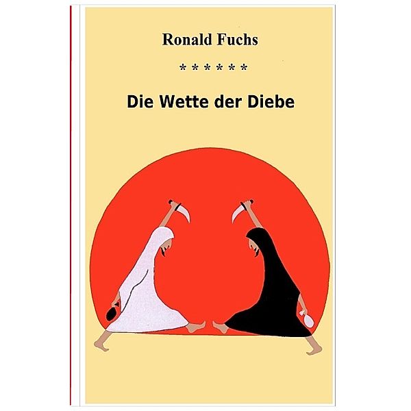 Die Wette der Diebe, Ronald Fuchs