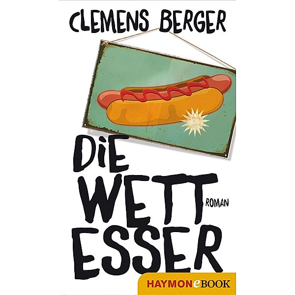 Die Wettesser, Clemens Berger