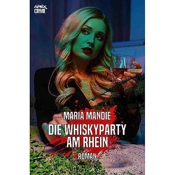 DIE WHISKYPARTY AM RHEIN, Maria Mandie