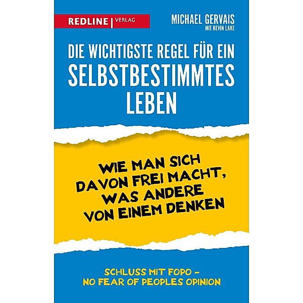 Die wichtigste Regel für ein selbstbestimmtes Leben, Michael Gervais