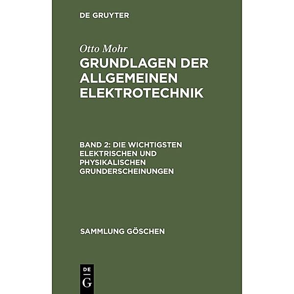 Die wichtigsten elektrischen und physikalischen Grunderscheinungen, Otto Mohr