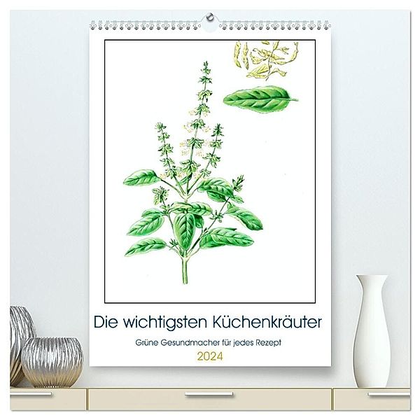 Die wichtigsten Küchenkräuter (hochwertiger Premium Wandkalender 2024 DIN A2 hoch), Kunstdruck in Hochglanz, dieKleinert.de