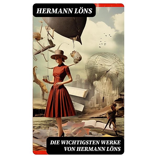 Die wichtigsten Werke von Hermann Löns, Hermann Löns