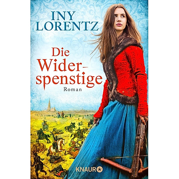 Die Widerspenstige, Iny Lorentz