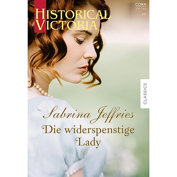 Die widerspenstige Lady / Historical Victoria Bd.67, Sabrina Jeffries