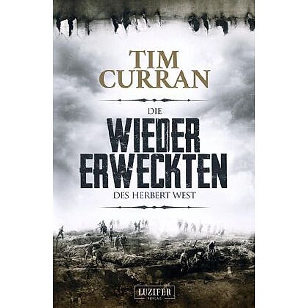 Die Wiedererweckten des Herbert West, Tim Curran