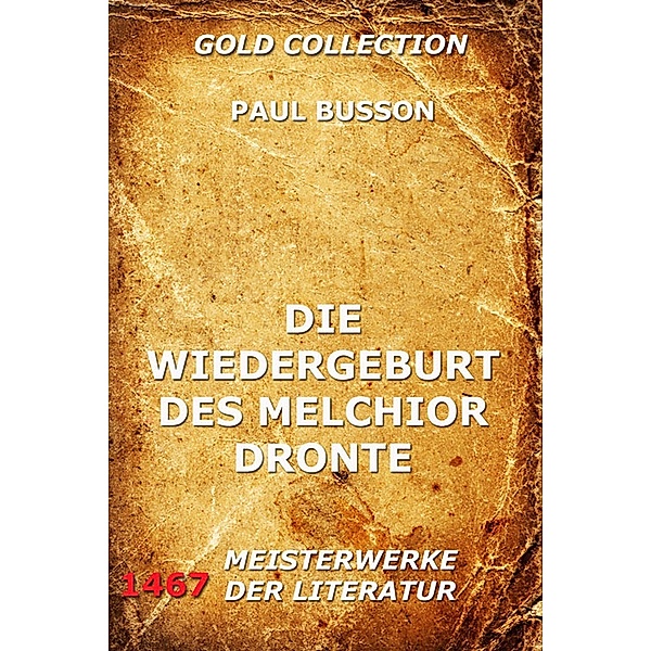Die Wiedergeburt des Melchior Dronte, Paul Busson