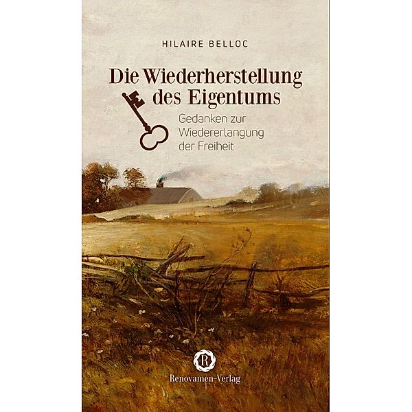 Die Wiederherstellung des Eigentums, Hilaire Belloc