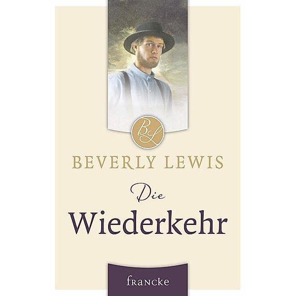 Die Wiederkehr, Beverly Lewis