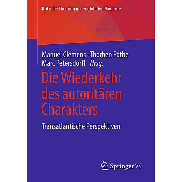 Die Wiederkehr des autoritären Charakters