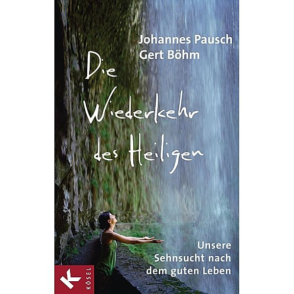 Die Wiederkehr des Heiligen, Johannes Pausch, Gert Böhm