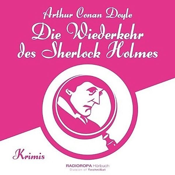 Die Wiederkehr des Sherlock Holmes, 12 CDs + MP3-CD, Arthur Conan Doyle